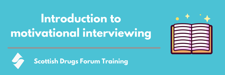 Introduction to Motivational Interviewing